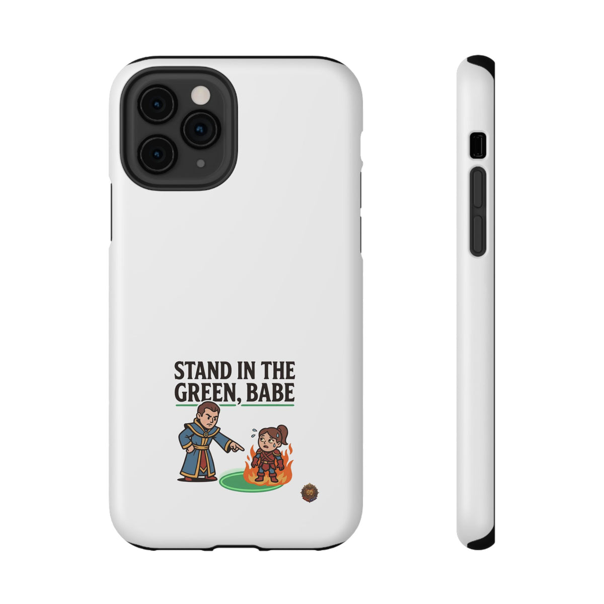 Phone Case — 'Stand in the Green, Babe' Heavy-Duty Impact-Resistant Phone Case