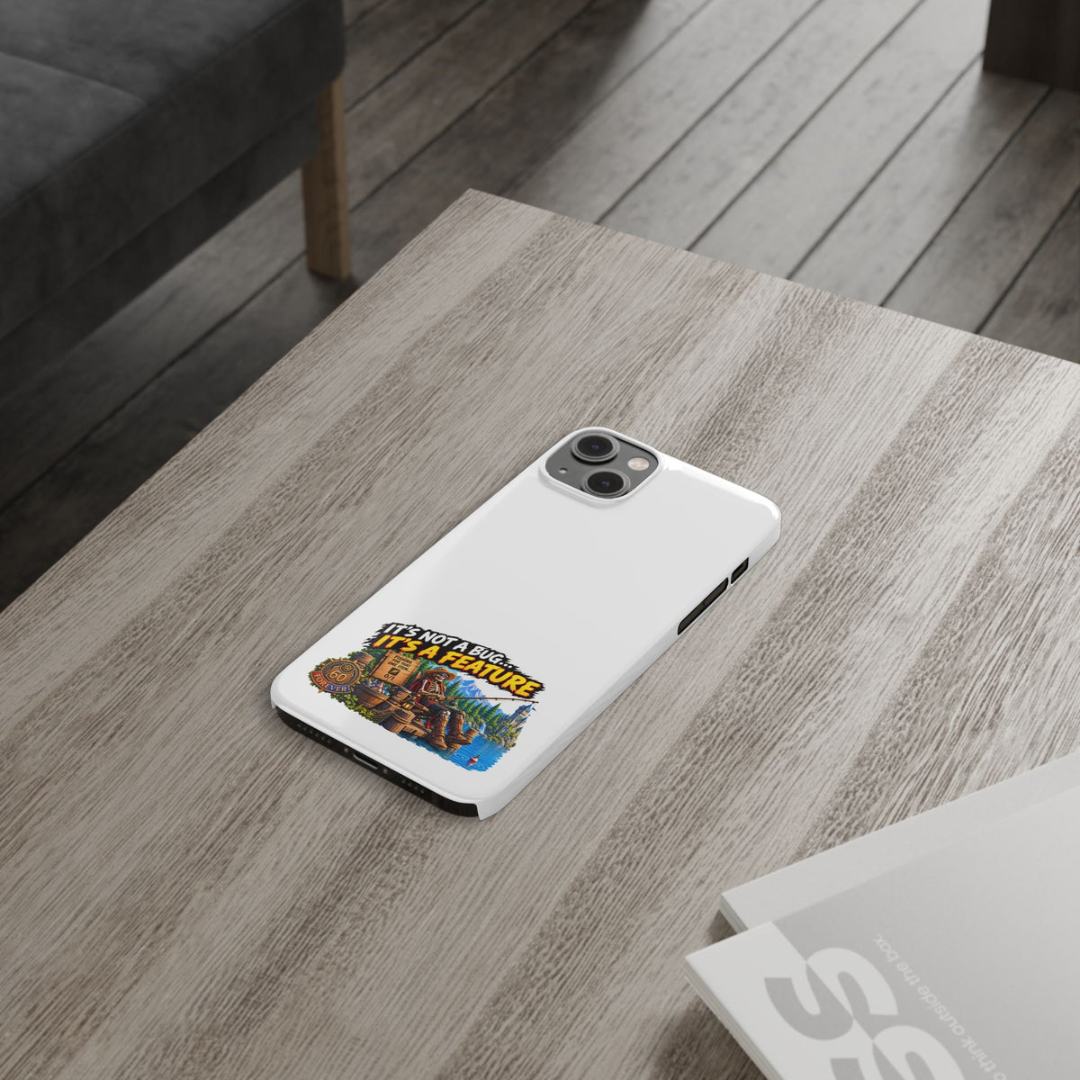 Slim Phone Case — "It's Not a Bug, It's a Feature" Rustic Camping Design