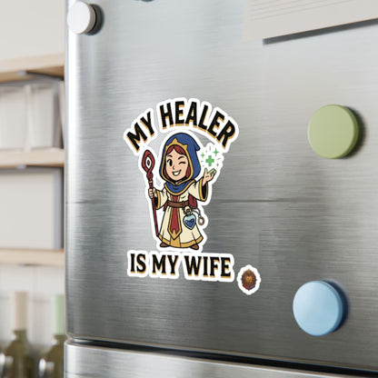 My Healer Is My Wife – Poster Decal
