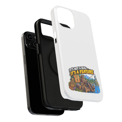 Phone Case — 'It's Not a Bug… It's a Feature' Heavy-Duty Impact-Resistant Phone Case