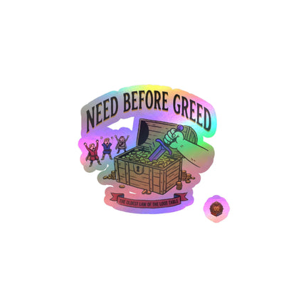 Need Before Greed – Poster Decal