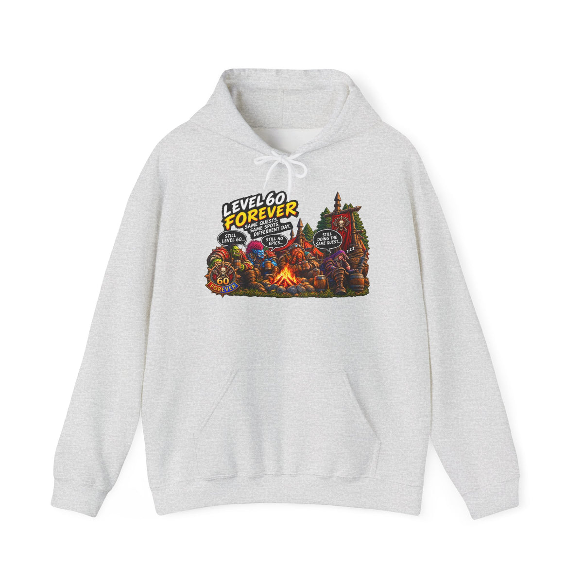 Level 60 Forever – Hoodie