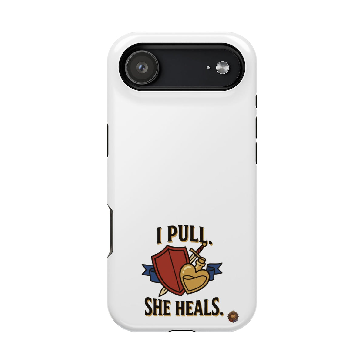 Phone Case — 'I Pull. She Heals.' Heavy-Duty Impact-Resistant Phone Case