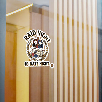 Raid Night Is Date Night – Poster Decal