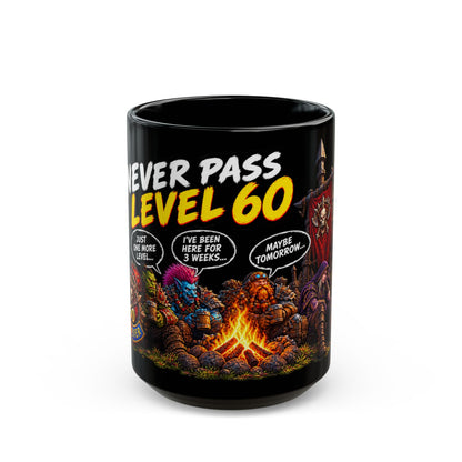 Never Pass Level 60 – Black Mug (11oz & 15oz)