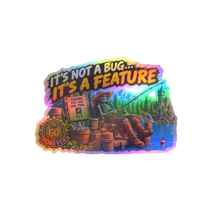 It's Not a Bug, It's a Feature – Sticker