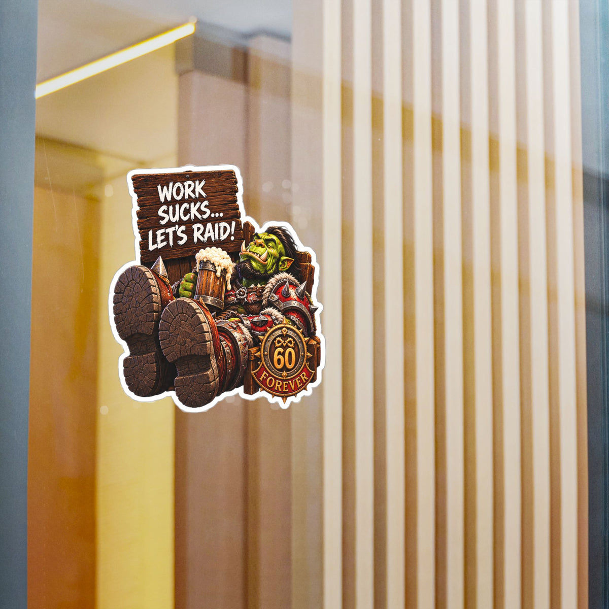 Work Sucks, Let's Raid – Sticker