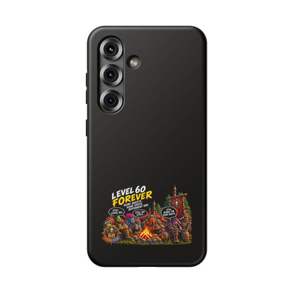 Phone Case — 'Level 60 Forever Campfire' Heavy-Duty Impact-Resistant Phone Case