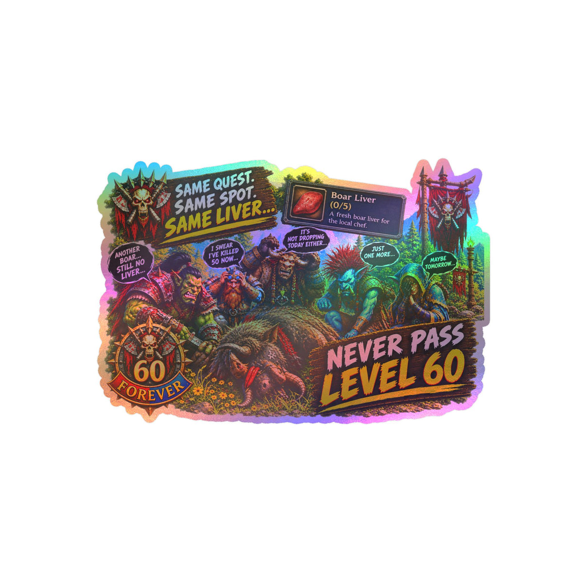 Never Pass Level 60 – Poster Decal