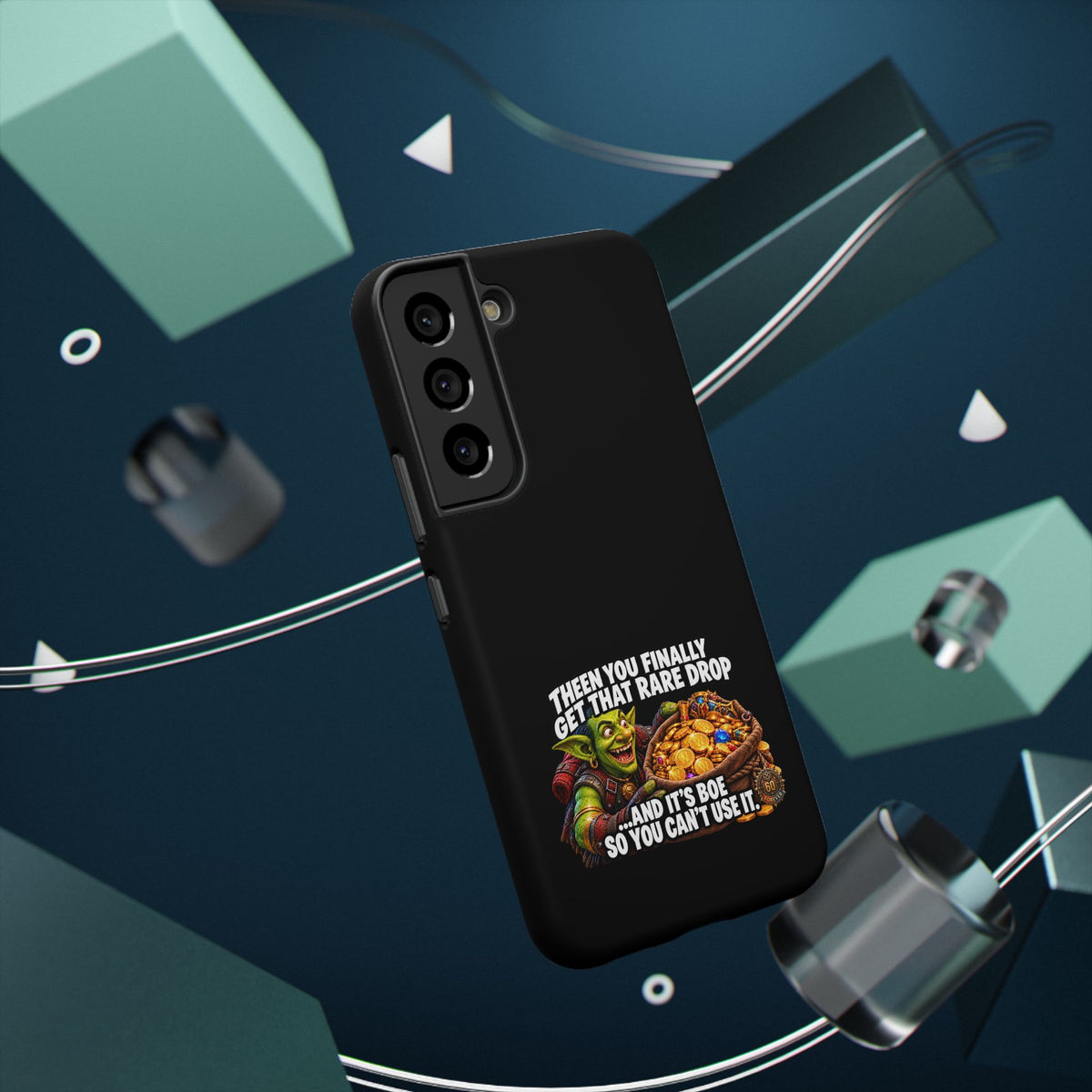 Phone Case — 'Rare Drop… And It's BoE' Heavy-Duty Impact-Resistant Phone Case