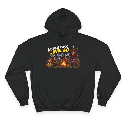 Never Pass Level 60  – Hoodie