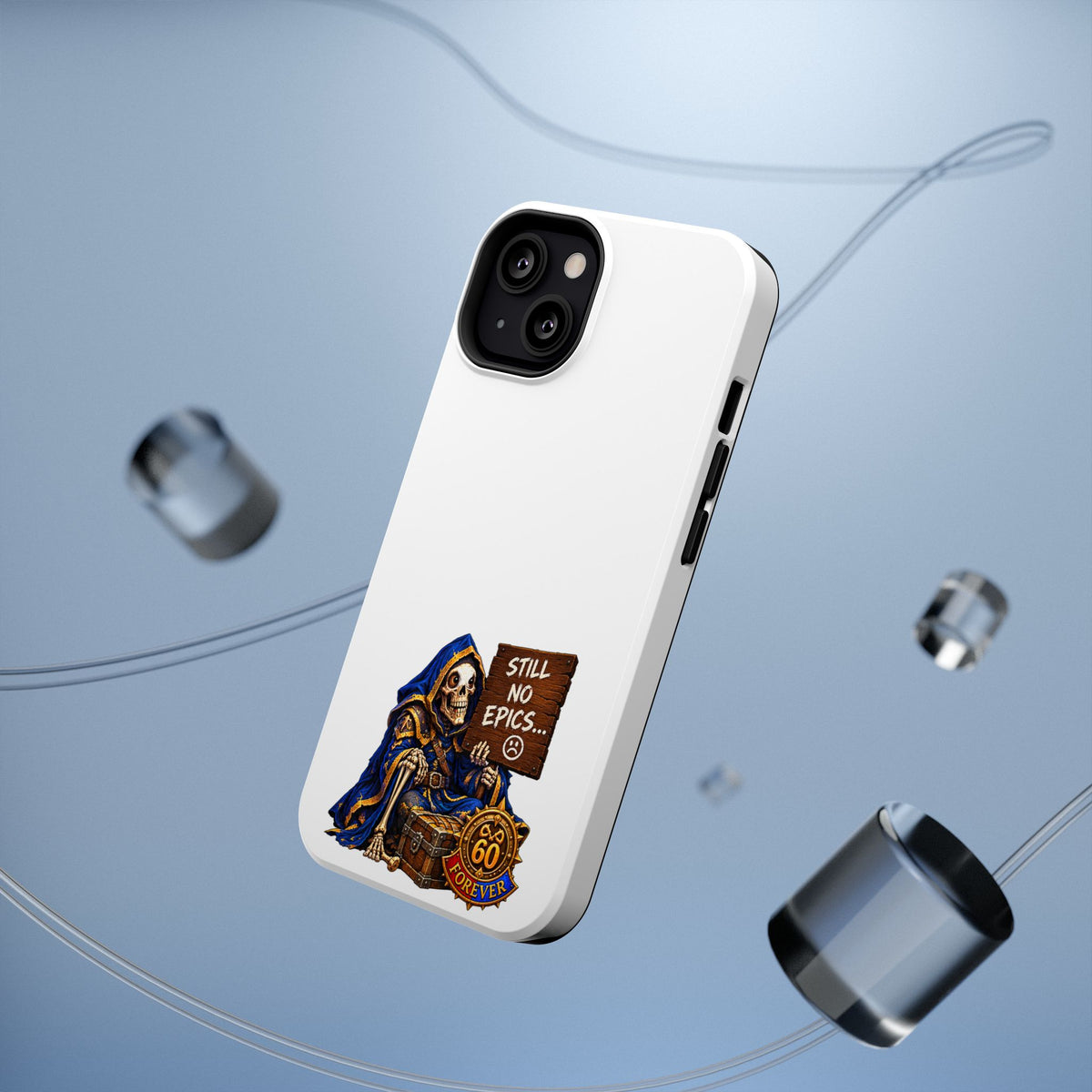 Phone Case — 'Still No Epics…' Heavy-Duty Impact-Resistant Phone Case