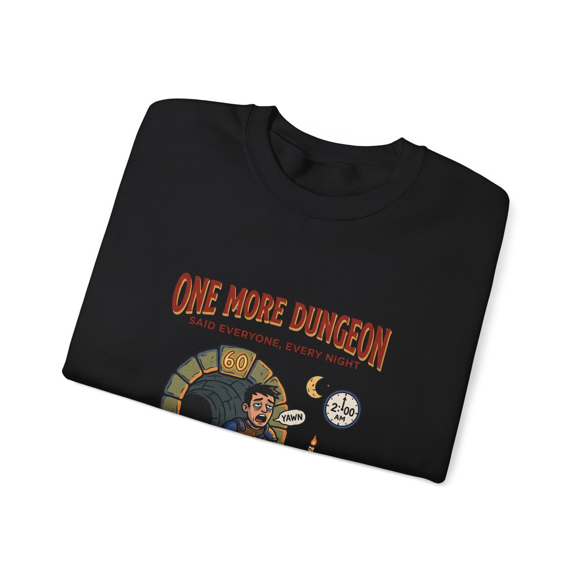 One More Dungeon Crewneck Sweatshirt — Gamer RPG Adventure Pullover