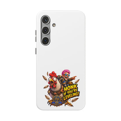 Honk If You're Leveling – Phone Case
