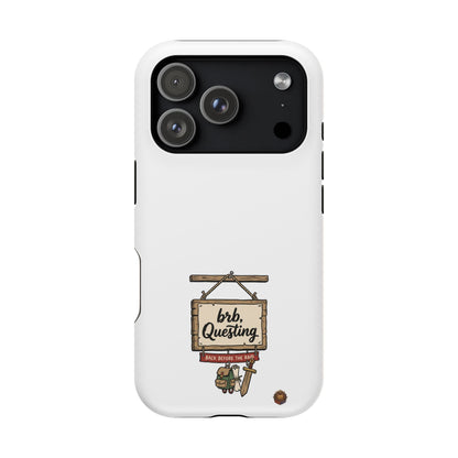 brb, Questing – Phone Case