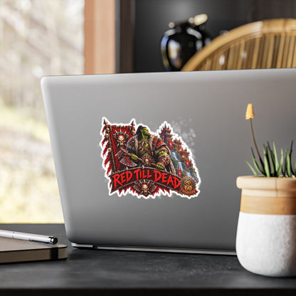 Red Till Dead – Poster Decal