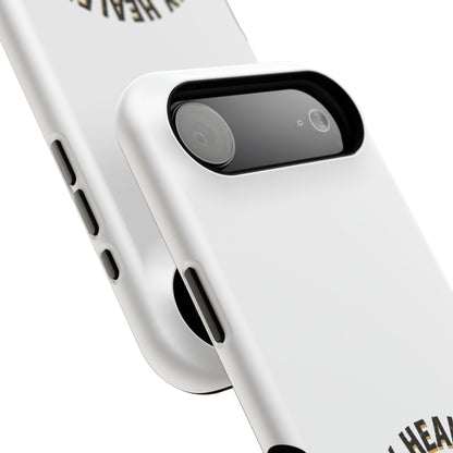 Phone Case — 'My Healer Is My Wife' Heavy-Duty Impact-Resistant Phone Case