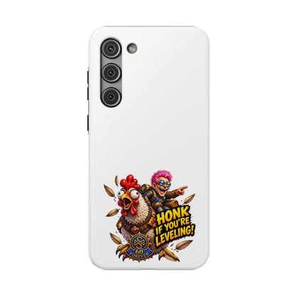 Honk If You're Leveling – Phone Case