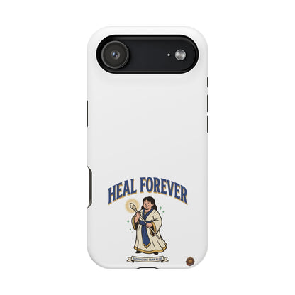 Heal Forever – Phone Case