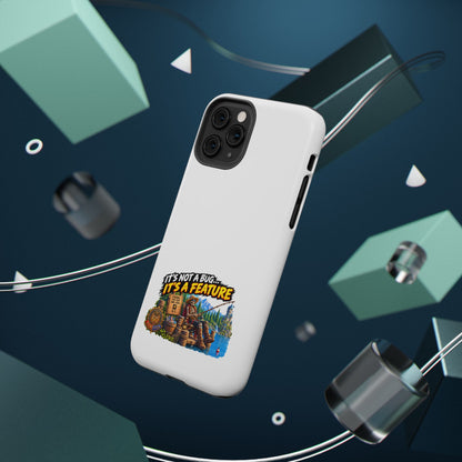 Phone Case — 'It's Not a Bug… It's a Feature' Heavy-Duty Impact-Resistant Phone Case