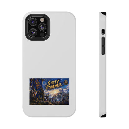 Sixty Forever – Blue Banner – Phone Case