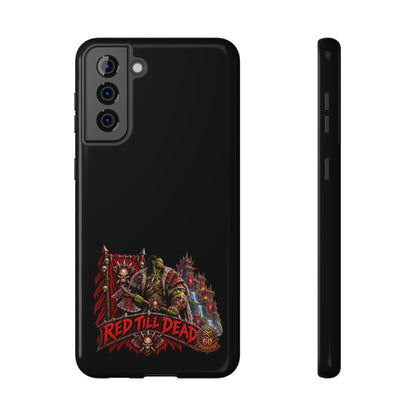 Phone Case — 'Red Till Dead' Heavy-Duty Impact-Resistant Phone Case