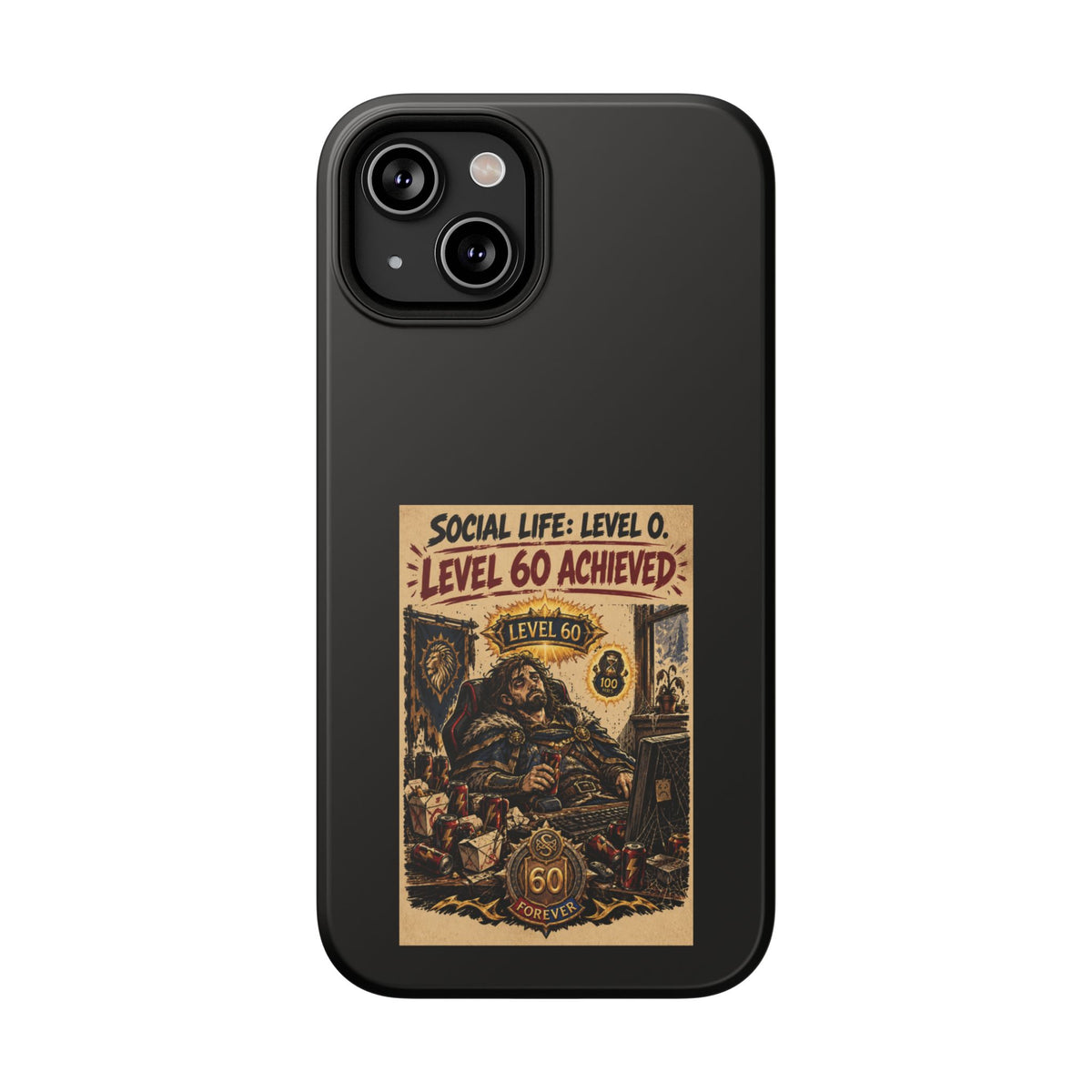 Phone Case — 'Social Life: Level 0 — Level 60 Achieved (Lion Banner)' Heavy-Duty Impact-Resistant Phone Case