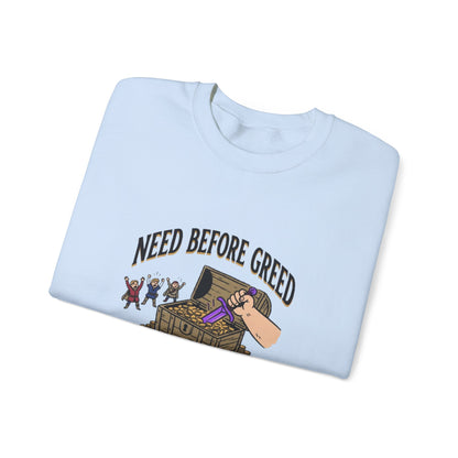 Need Before Greed – Sweatshirt