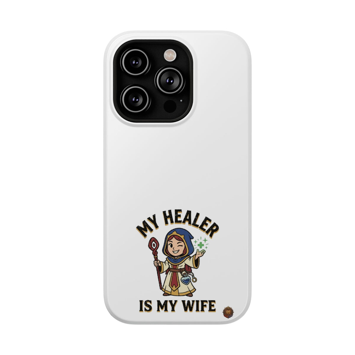 Phone Case — 'My Healer Is My Wife' Heavy-Duty Impact-Resistant Phone Case