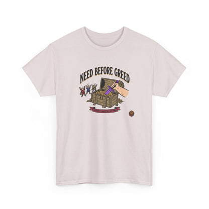 Need Before Greed – T-Shirt