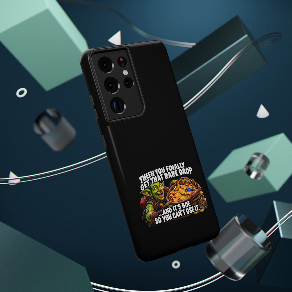 Phone Case — 'Rare Drop… And It's BoE' Heavy-Duty Impact-Resistant Phone Case