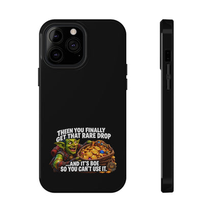 Phone Case — 'Rare Drop… And It's BoE' Heavy-Duty Impact-Resistant Phone Case