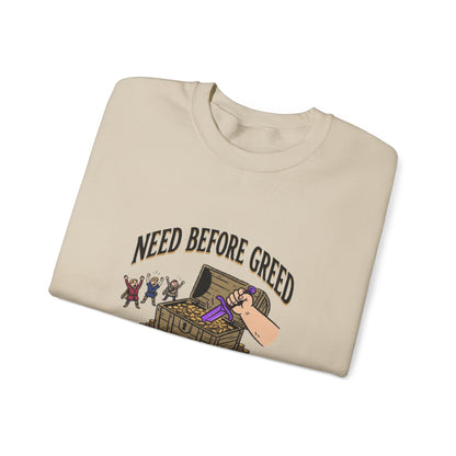 Need Before Greed – Sweatshirt