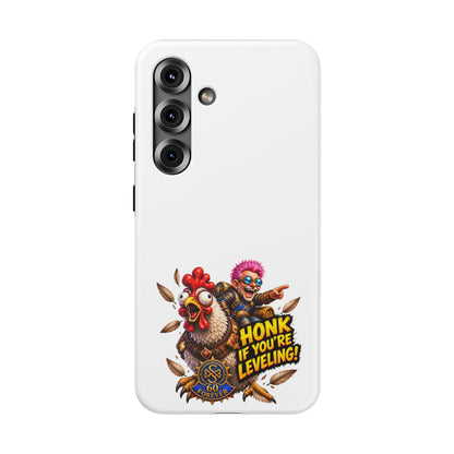 Honk If You're Leveling – Phone Case