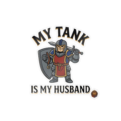 My Tank Is My Husband – Sticker