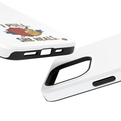 Phone Case — 'I Pull. She Heals.' Heavy-Duty Impact-Resistant Phone Case