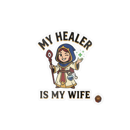 My Healer Is My Wife – Sticker