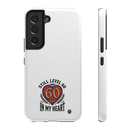 Phone Case — 'Still Level 60 In My Heart' Heavy-Duty Impact-Resistant Phone Case