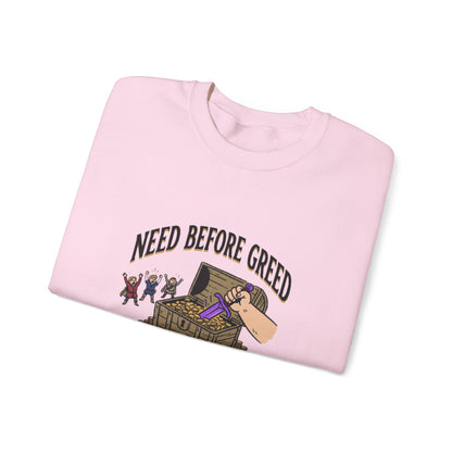 Need Before Greed – Sweatshirt