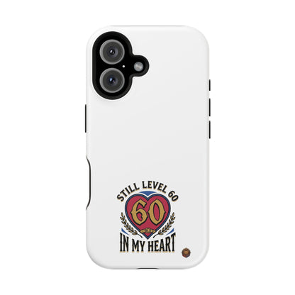 Phone Case — 'Still Level 60 In My Heart' Heavy-Duty Impact-Resistant Phone Case