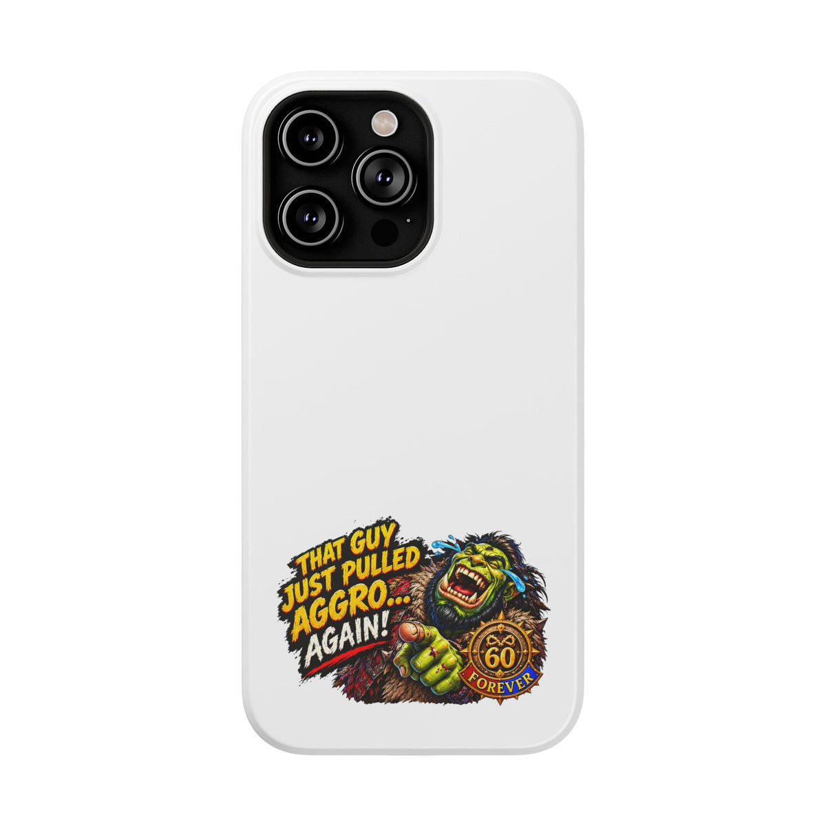 Phone Case — 'That Guy Just Pulled Aggro… Again' Heavy-Duty Impact-Resistant Phone Case