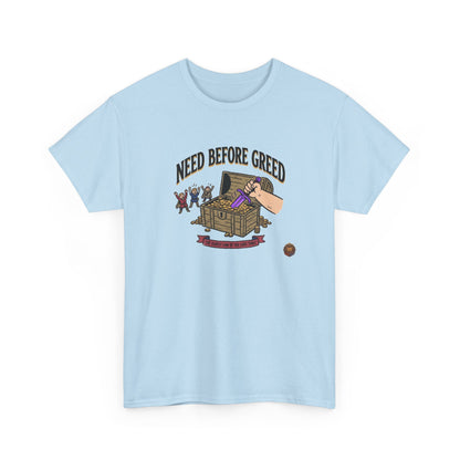 Need Before Greed – T-Shirt