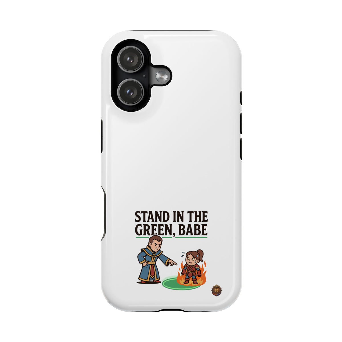Phone Case — 'Stand in the Green, Babe' Heavy-Duty Impact-Resistant Phone Case