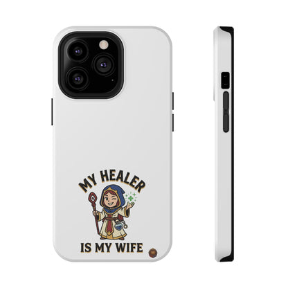 Phone Case — 'My Healer Is My Wife' Heavy-Duty Impact-Resistant Phone Case