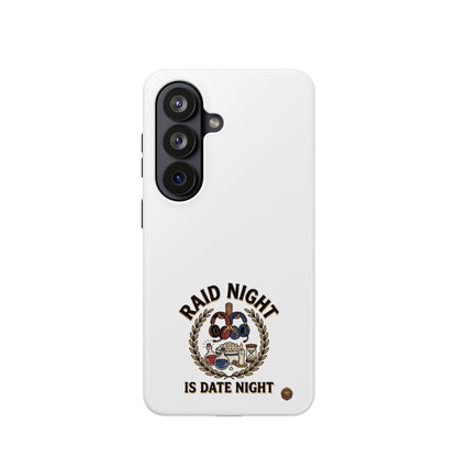 Raid Night Is Date Night – Phone Case