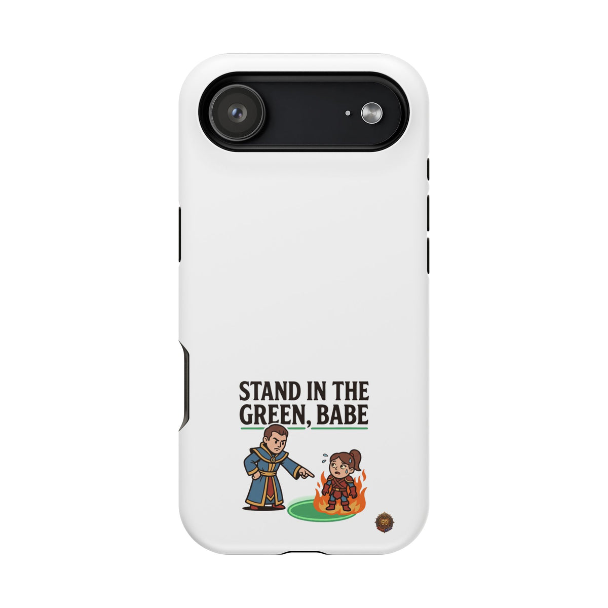 Phone Case — 'Stand in the Green, Babe' Heavy-Duty Impact-Resistant Phone Case