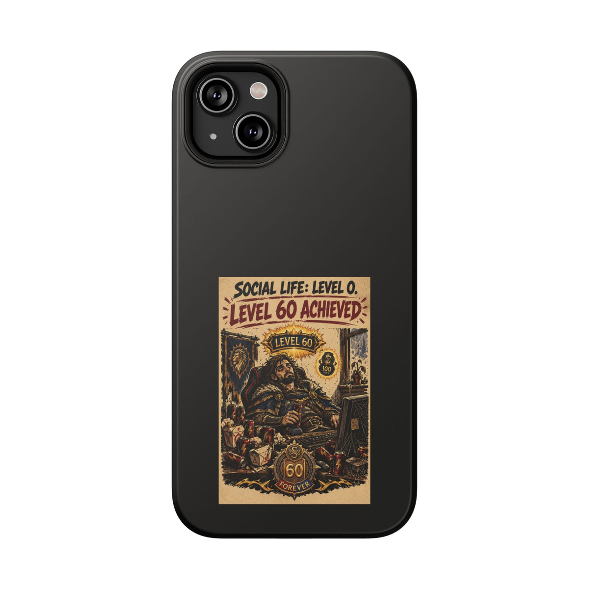 Phone Case — 'Social Life: Level 0 — Level 60 Achieved (Lion Banner)' Heavy-Duty Impact-Resistant Phone Case