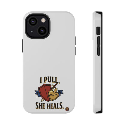 Phone Case — 'I Pull. She Heals.' Heavy-Duty Impact-Resistant Phone Case