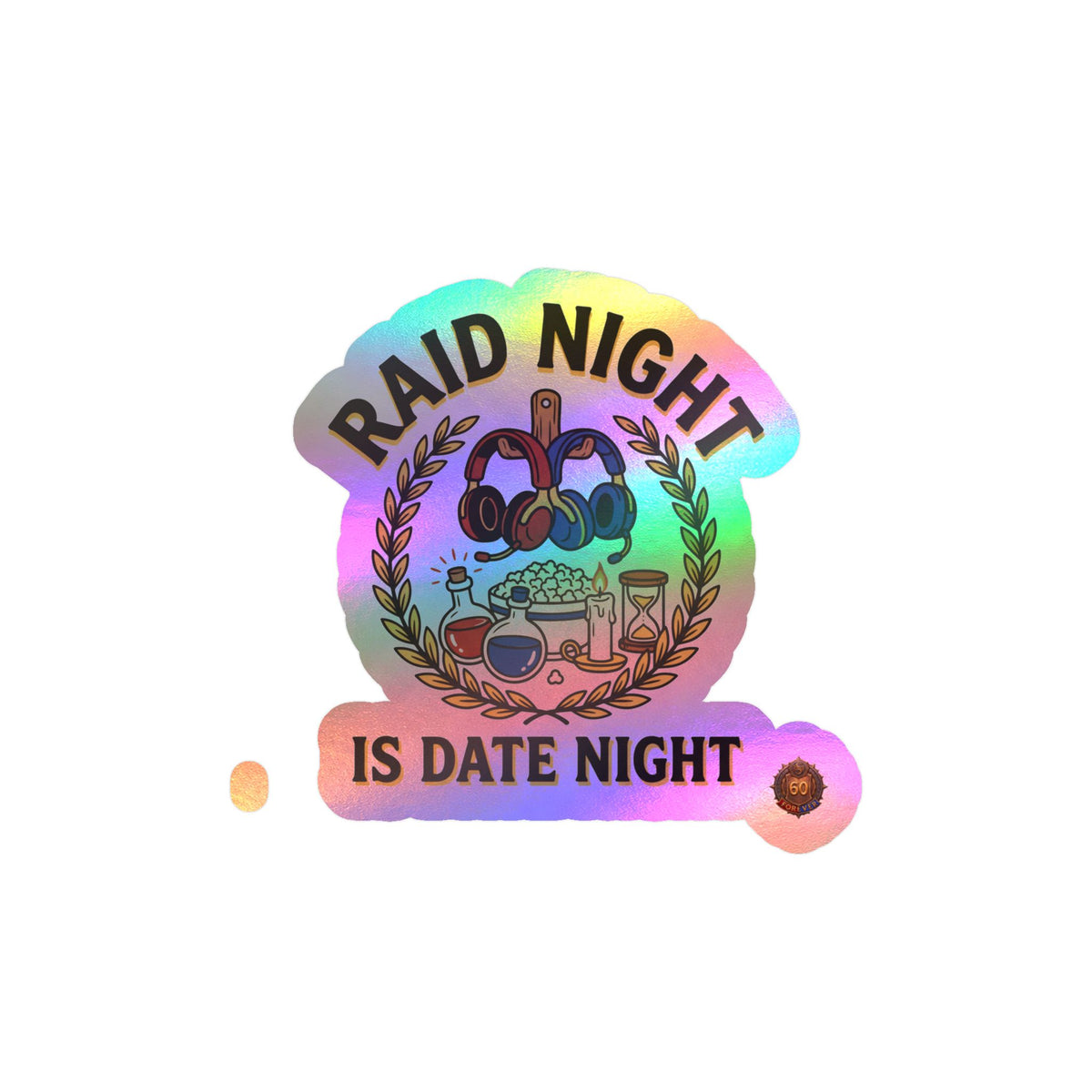 Raid Night Is Date Night – Sticker
