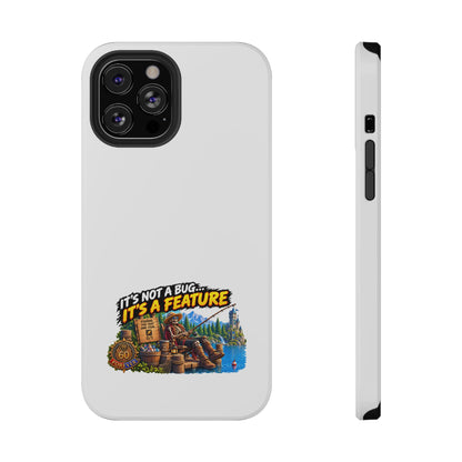 Phone Case — 'It's Not a Bug… It's a Feature' Heavy-Duty Impact-Resistant Phone Case